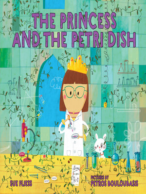 cover image of The Princess and the Petri Dish